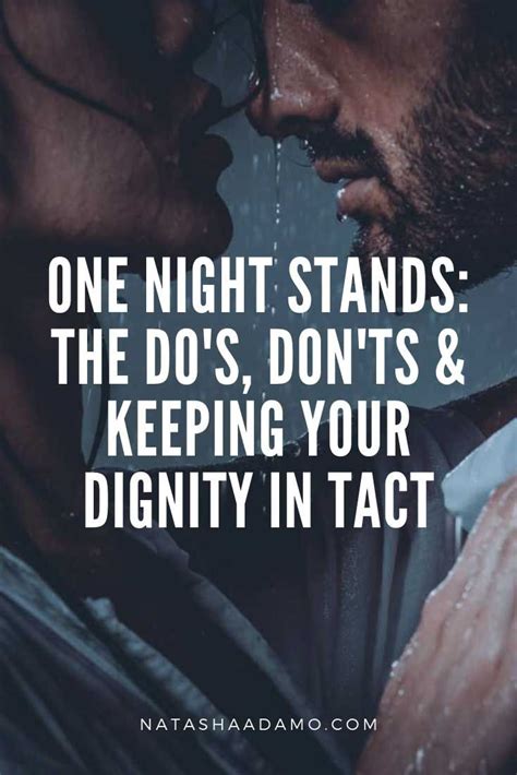 One Night Stands: The Do’s, Don’ts & Keeping Your。